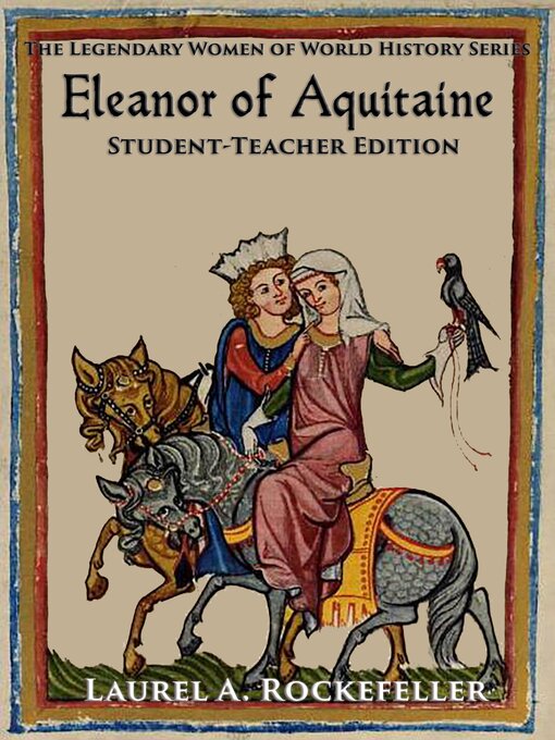 Title details for Eleanor of Aquitaine by Laurel A. Rockefeller - Wait list